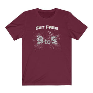 Day Trader Set Free Broken 9 to 5 Schedule Maroon T-Shirt